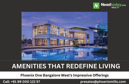 Amenities that Redefine Living: Phoenix One Bangalore West's Impressive Offerings
